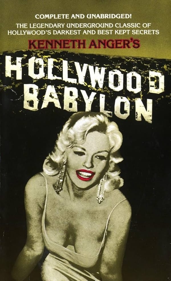 Reading Hollywood: Happy 60th Birthday to Hollywood Babylon, The Defining Document of Golden Age Gossip